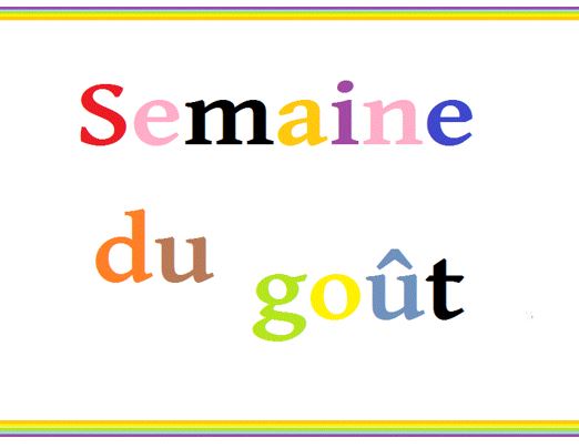 La semaine du goût à la cantine !